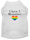 I have 2 Mommies Screen Print Dog / Cat T-Shirt