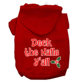 Dog / Pet Adorable Christmas Hoodie : Deck the Halls Y'all Screen Print Dog Hoodie