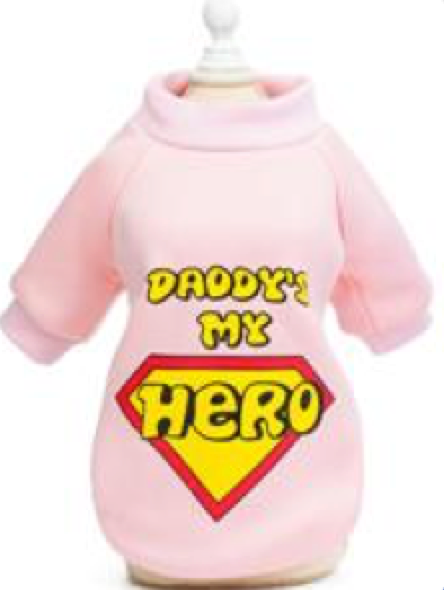 Pet / Dog Daddy’s My Hero Graphic Super Soft Luxe Sweatshirt